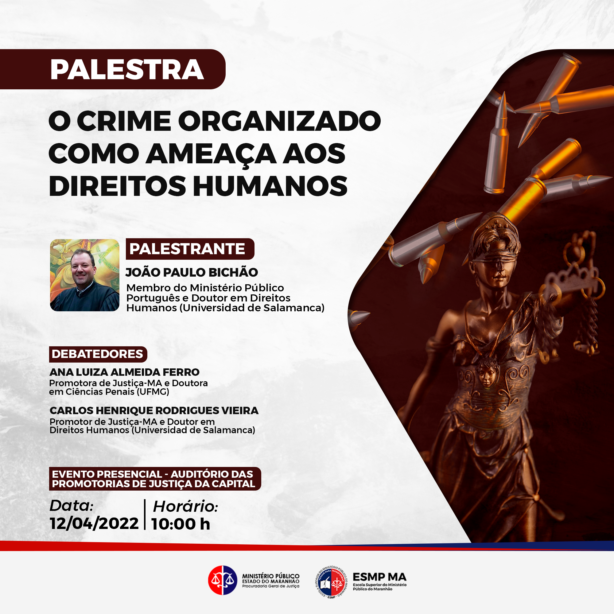 Palestra - Crime Organizado como Ameaça aos Direitos Humanos