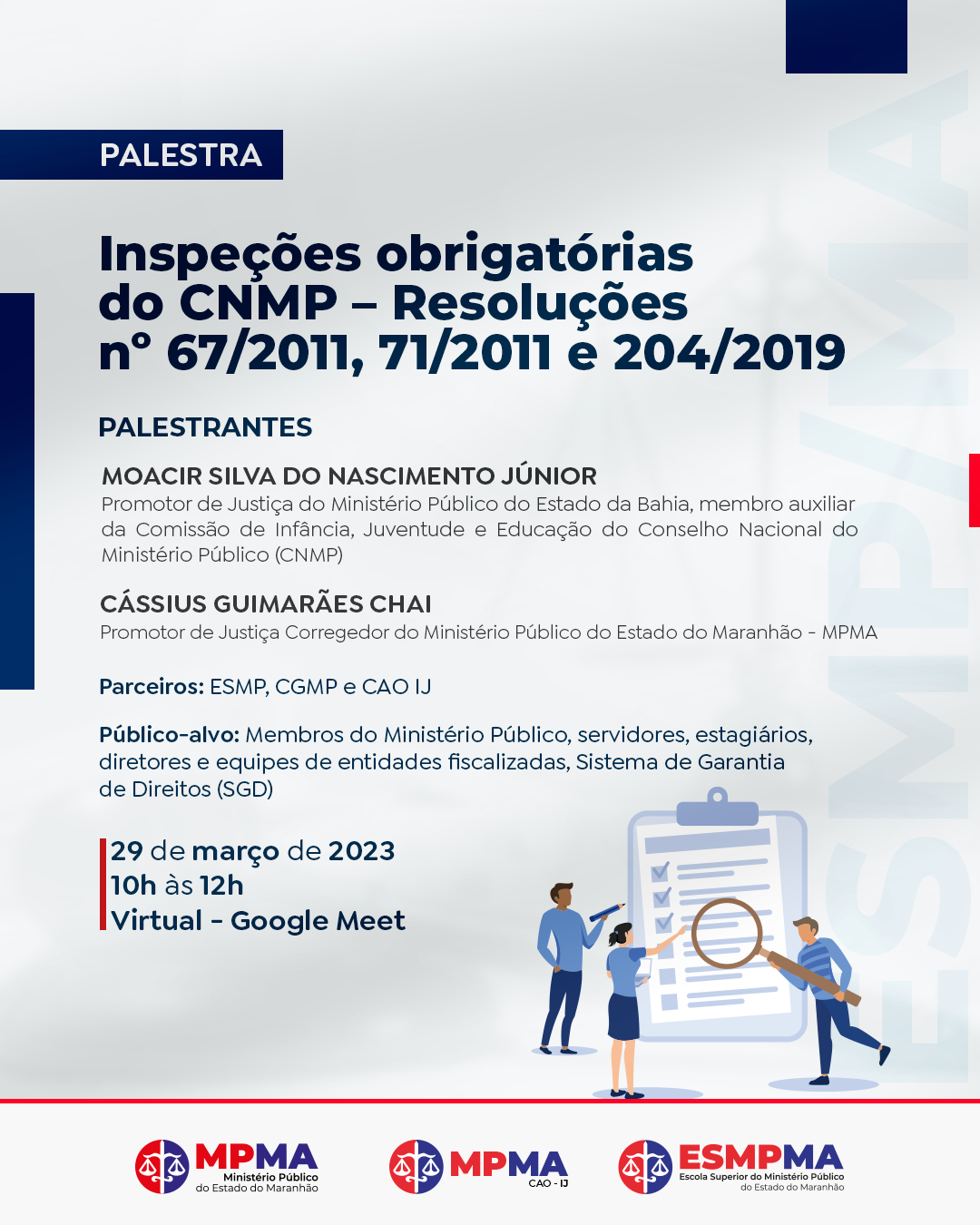 Palestra "Inspeções Obrigatórias do CNMP – Resoluções nº 67/2011, 71/2011 e 204/2019"