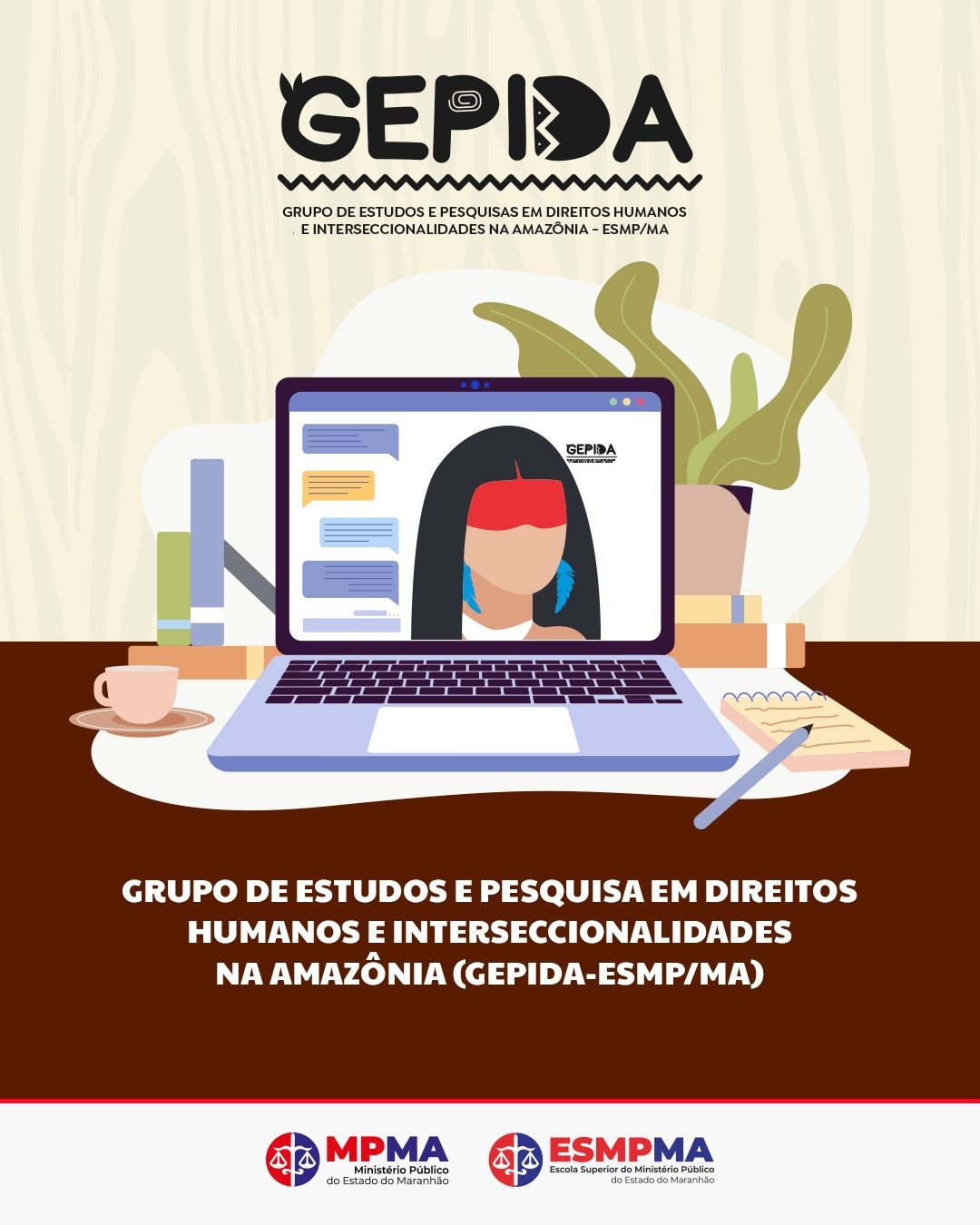 Grupo de Estudos e Pesquisa em Direitos Humanos e Interseccionalidades na Amazônia (GEPIDA-ESMP/MA)