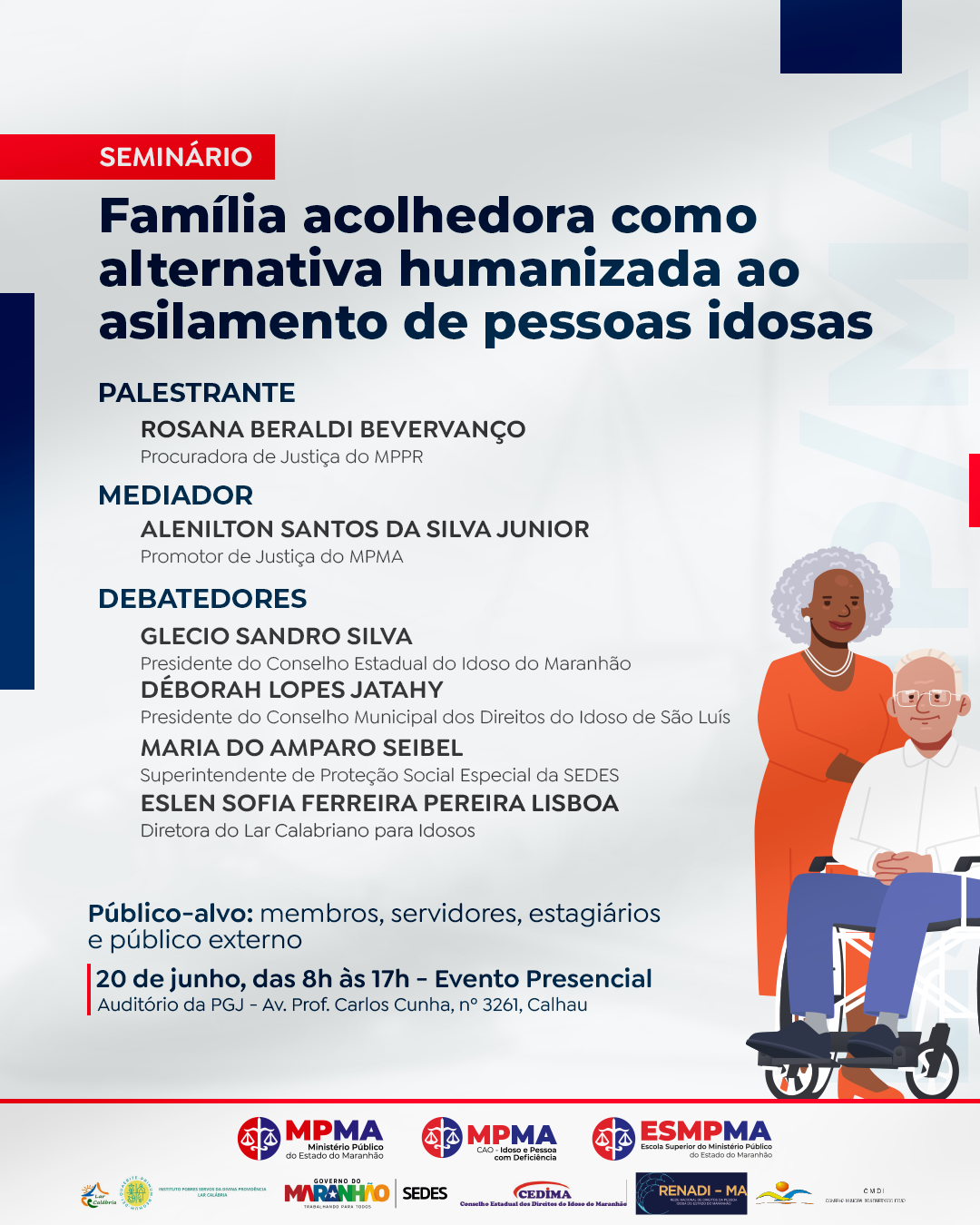 Seminário Família acolhedora como alternativa humanizada ao asilamento de pessoas idosas