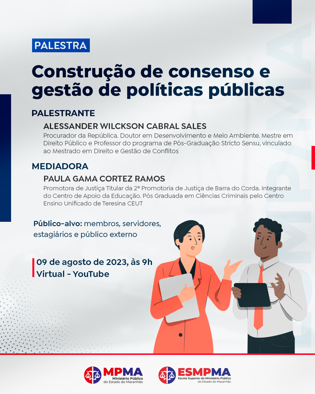 Palestra "Construção de consenso e gestão de políticas públicas"