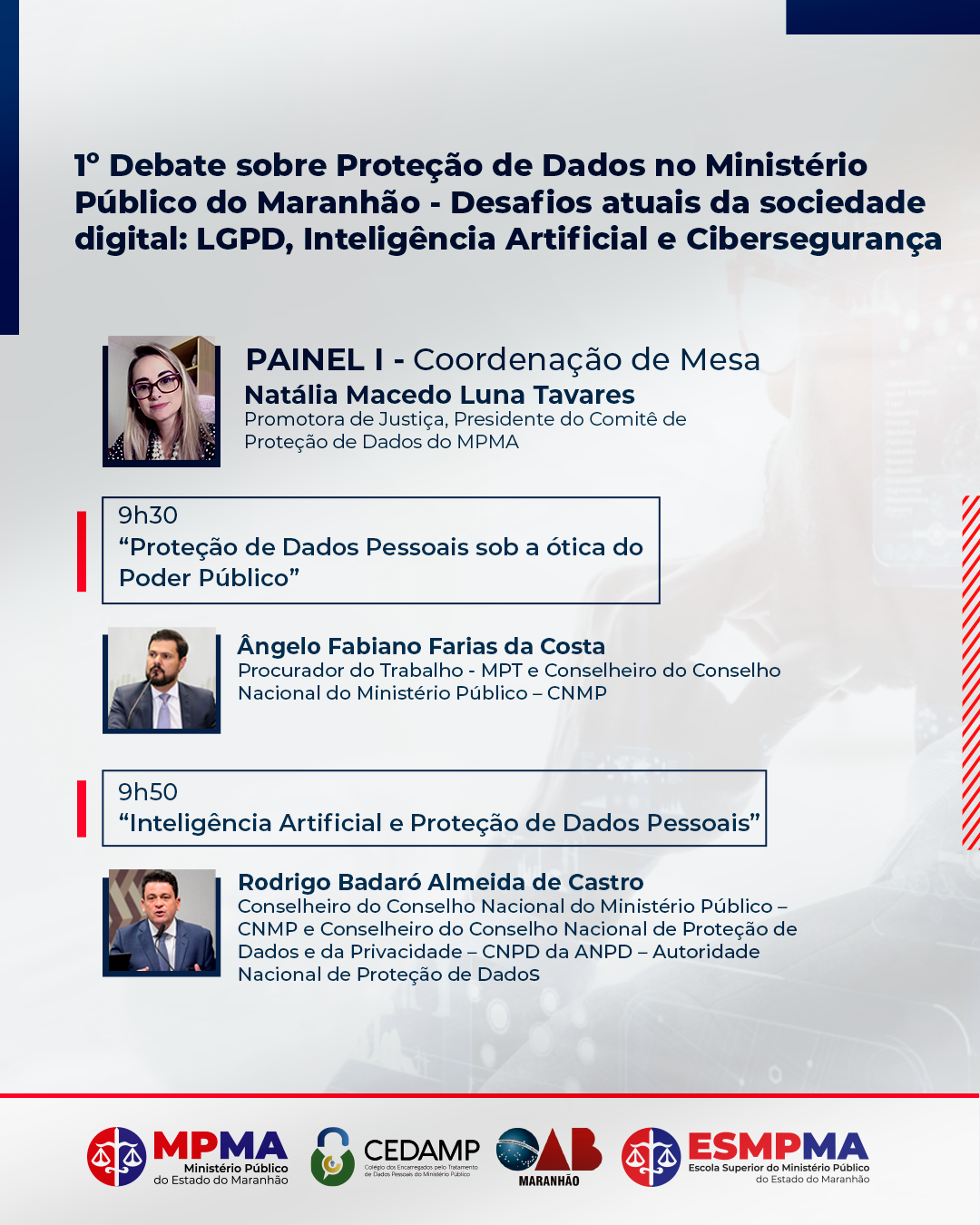 1º Debate sobre Proteção de Dados no Ministério Público do Maranhão - Desafios atuais da sociedade digital: LGPD, Inteligência Artificial e Cibersegurança