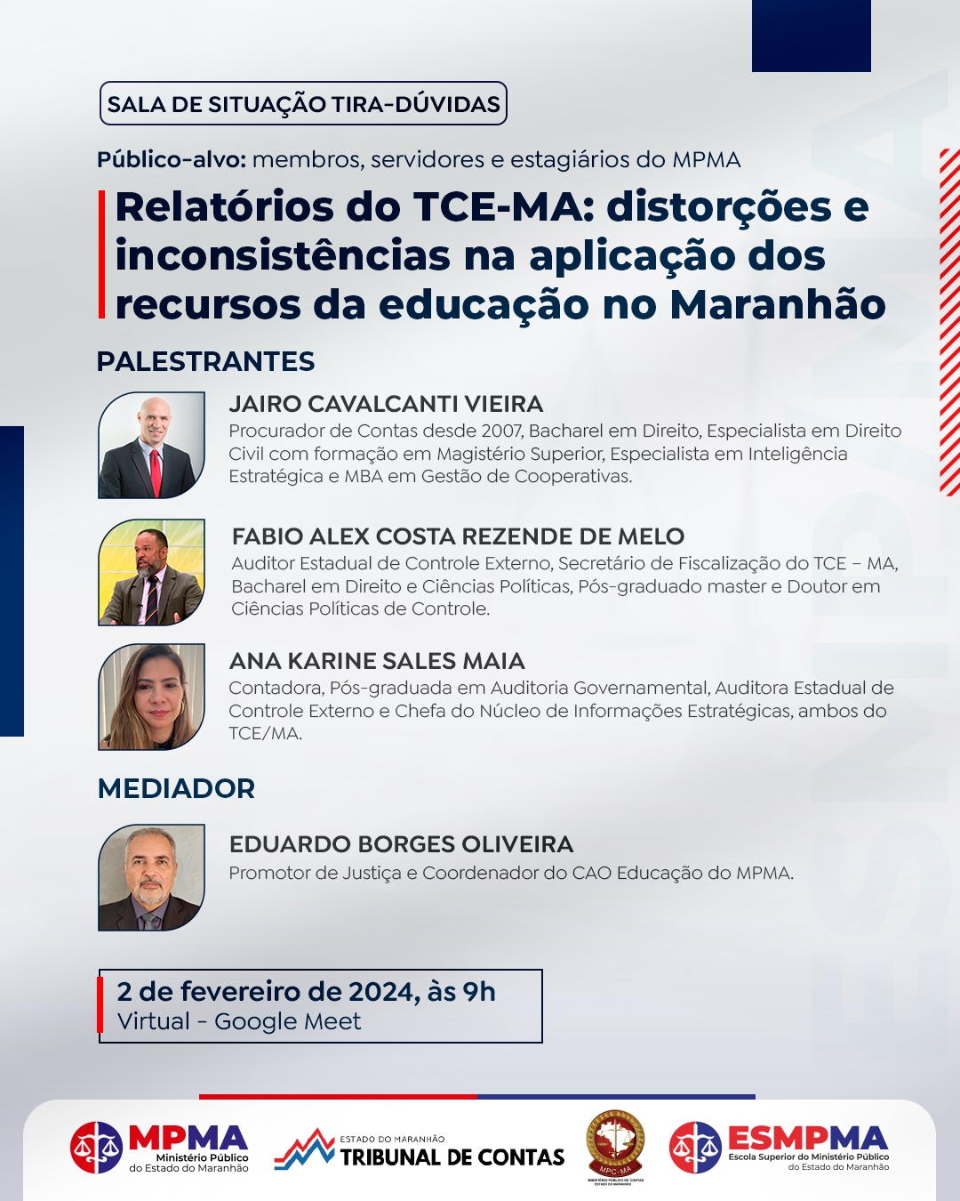 Sala de situação tira-dúvidas "Relatórios do TCE-MA: distorções e inconsistências na aplicação dos recursos da educação no Maranhão"
