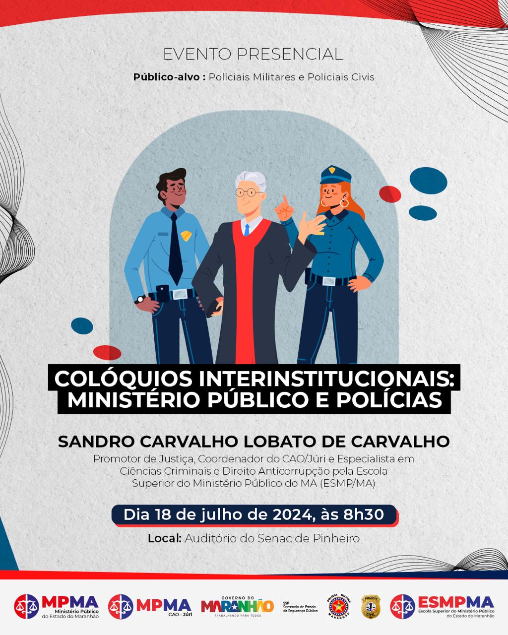 Colóquios Interinstitucionais Ministério Público e Polícias