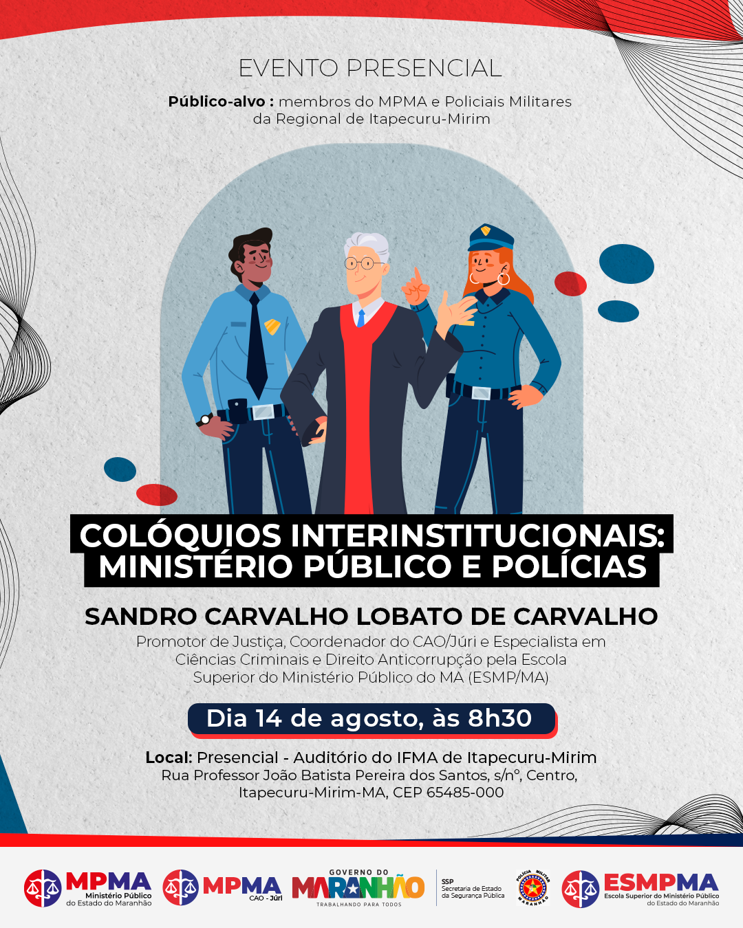 Colóquios Interinstitucionais Ministério Público e Polícias