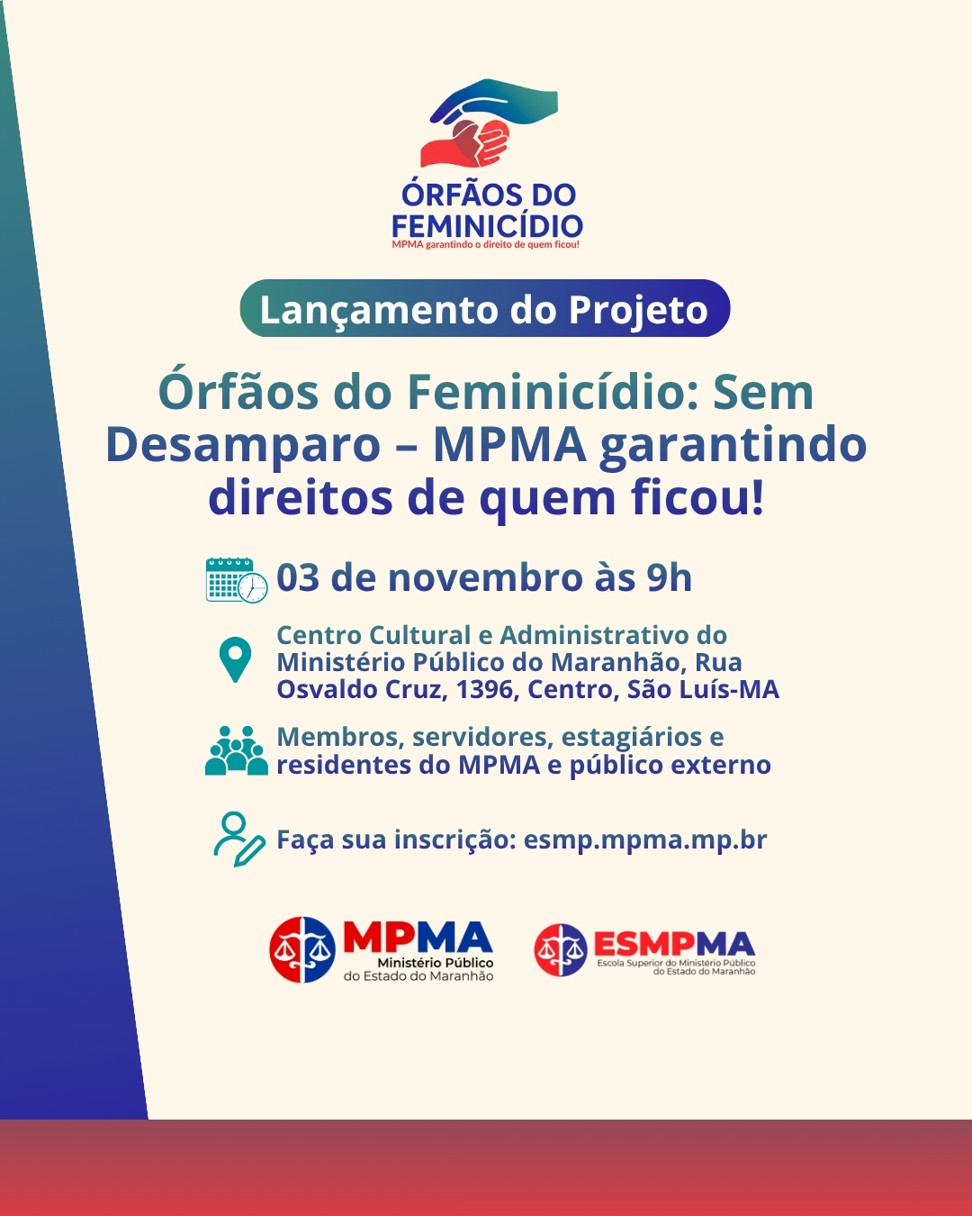 Órfãos do Feminicídio: Sem Desamparo - MPMA garantindo direitos de quem ficou!